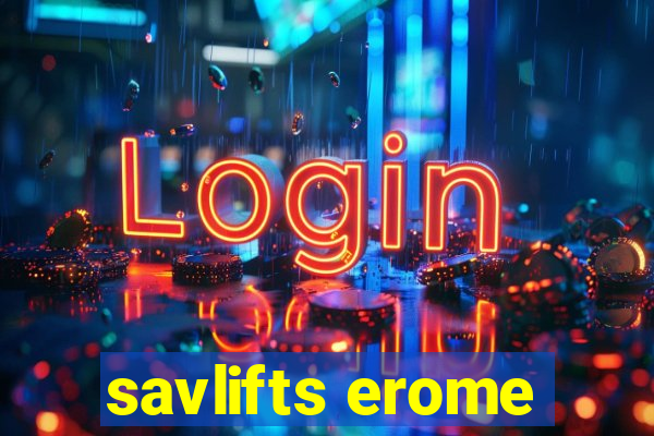 savlifts erome